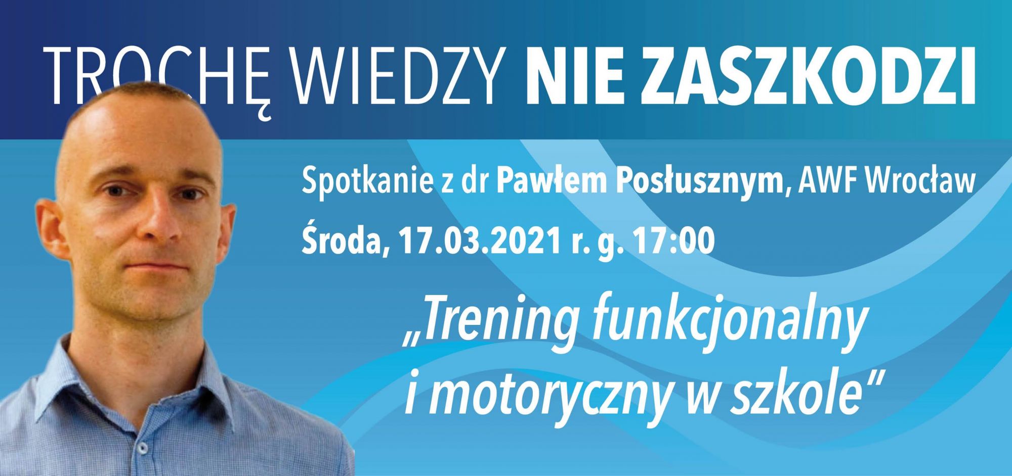 Trochę wiedzy nie zaszkodzi