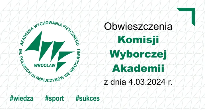 Informacja dt. obwieszczeń Komisji Wyborczej Akademii dotyczących wyborów do Senatu AWF Wrocław