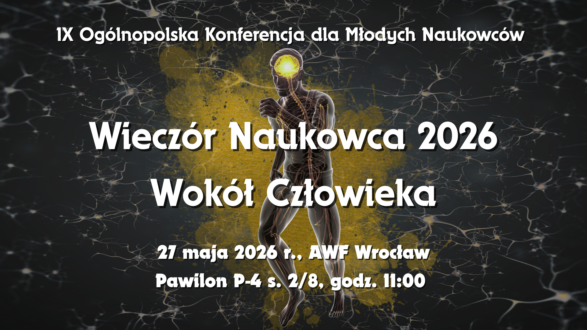 IX Ogólnopolska Konferencja dla Młodych Naukowców „Wieczór Naukowca 2026”