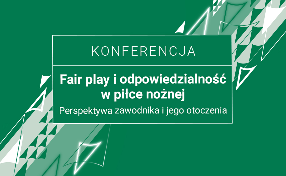 na zielonym tle białe napisy o konferencji fair play